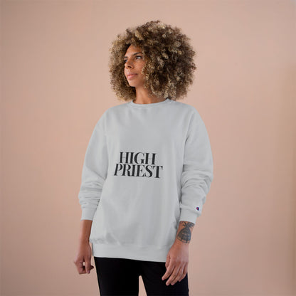 High Priest Champion Sweatshirt