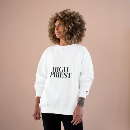 High Priest Champion Sweatshirt