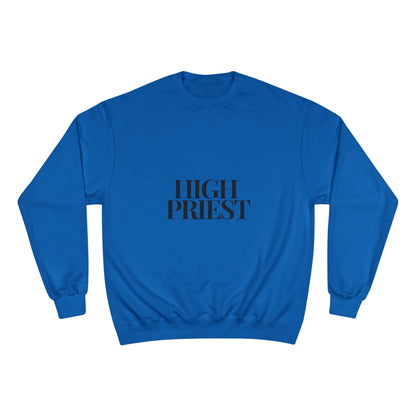 High Priest Champion Sweatshirt