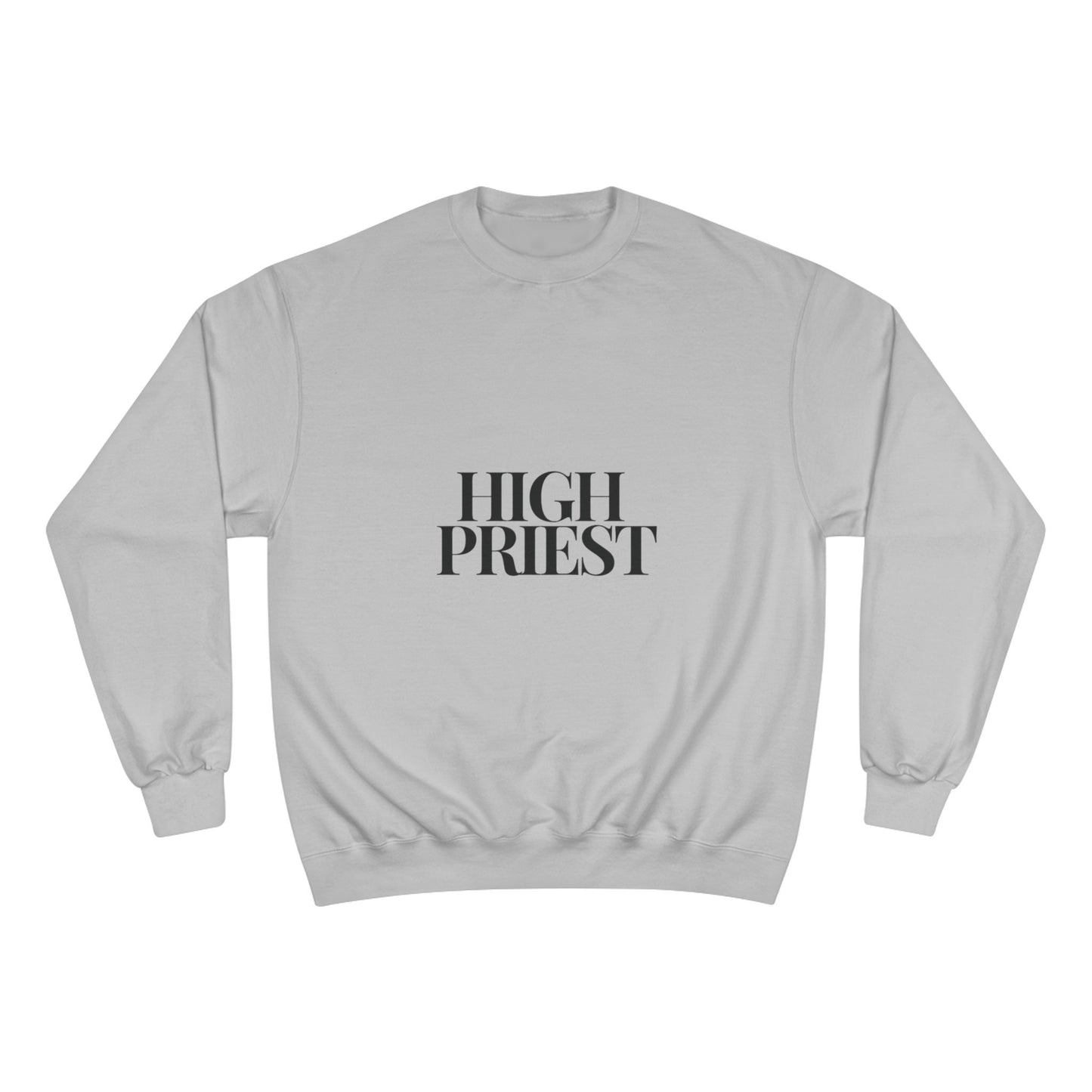 High Priest Champion Sweatshirt