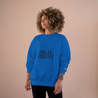 High Priest Champion Sweatshirt