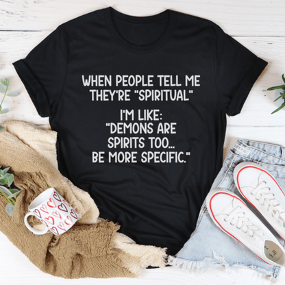 Spiritual People T-Shirt